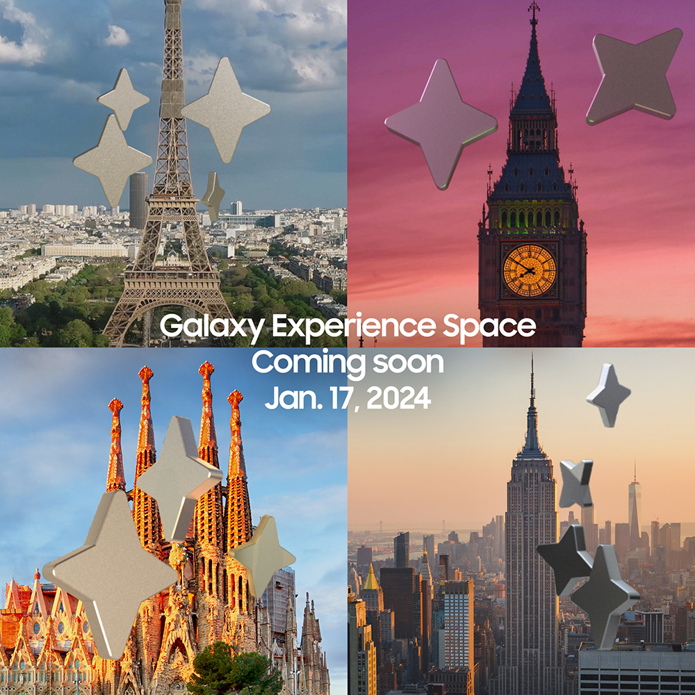 Samsung Galaxy Experience Space Coming soon Jan 17, 2024 in Paris, London, Barcelona, NYC and other cities
